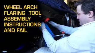 Wheel Arch Flaring Reforming Fender Rolling Tool Assembly Instructions and FAIL