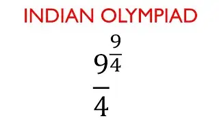 Can You Solve This? || (9/4)^(9/4) || Math Olympiad