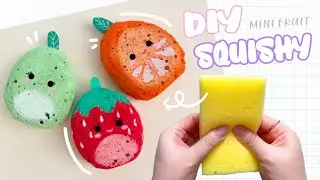 DIY Mini Fruit Squishy | How To Make Squishy Out of Sponge