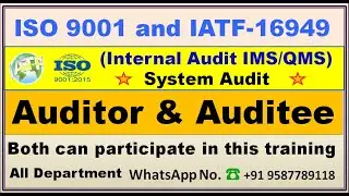 ISO 9001& IATF 16949, Internal Audit IMS QMS, System Audit