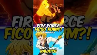 Anima&ccedil;&atilde;o de Fire Force ficou Ruim na 3&deg; Temporada? 😰🖼️