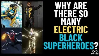 Why Do So Many Black Comic Characters Have Electric Powers?