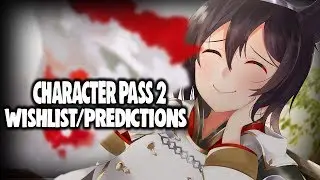 New Characters Coming Soon!! | GBVS Character Pass 2 Predictions/Wishlist
