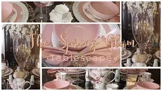 The Spring Glam Tablescape | 2022 Glam Home D&eacute;cor Ideas