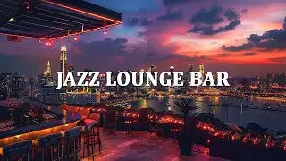 Luxury Jazz Bar - Relaxing Background Music for Stress Relief
