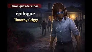 Project Zomboid &ndash; Chroniques de survie | &Eacute;PILOGUE Timothy Griggs