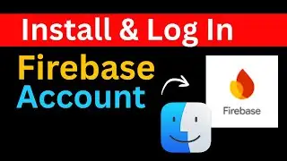 Install Firebase Using Terminal on Mac | Log In to Firebase Account | 2025 Guide