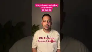 🔥 3 Breakout Stocks for Tomorrow (14th Oct) | Big Move Expected | Vishwesh Research