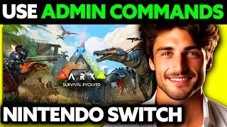How To Use Admin Commands in ARK Nintendo Switch (2025) - Step by Step
