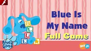 Blue's Clues&trade;: Blue Is My Name (Flash) - Nick Jr. Games