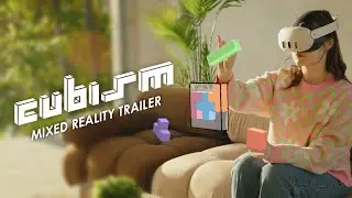 Cubism | Mixed Reality Trailer | Meta Quest Platform