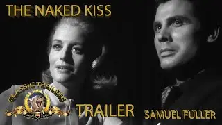 The Naked Kiss Trailer | 1964 | Samuel Fuller