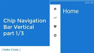 Chip Navigation Bar Vertical part 1/3