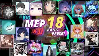 BIG MEP DAN JJ 18 KANG PRESET ALIGHT MOTION🔥