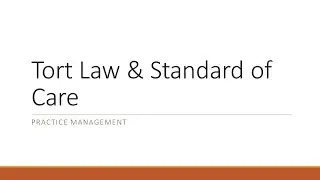 Lecture 4 Tort Law and Standard of Care