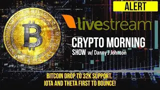 Bitcoin drop to 32K support. IOTA and THETA first to bounce!