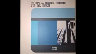 Nu Hope &ndash; I'll Be Back (Old Skool Garage Mix)