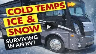 Winterize Your RV: Essential Tips for Cold Weather Camping