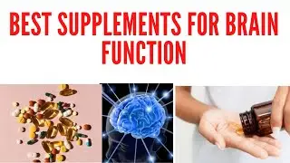 What Are the Best Supplements to Boost Your Brain Function?