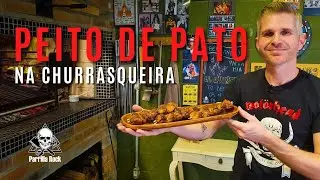 Peito de Pato na Churrasqueira | Parrilla Rock