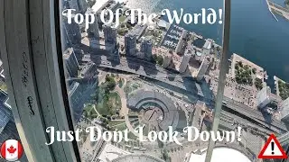 The CN Tower in Toronto. Highest Observation Point in The West! Travel Vlog 20 🇨🇦
