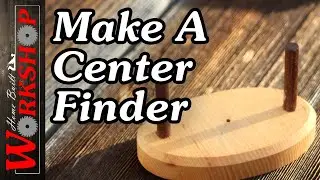 How to make a Center Finder (Simple and Super Handy)
