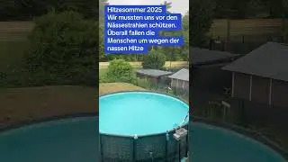 #sommer2025 #hitze #fyp #wetter  #viral #sonne #urlaub