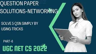 UGC NET 2022 DEC COMPUTER SCIENCE-QUESTION PAPER SOLUTIONS- NETWORKING - PART 06