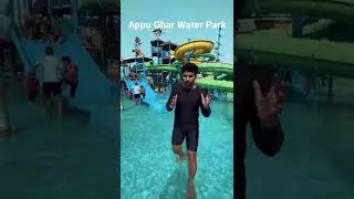 Appu Ghar Water Park Gurgaon | Oyester Water Park | Thakur Saurav | Best Water Park In Delhi NCR