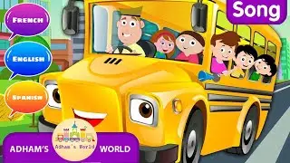 The Wheels on the bus nursery rhymes French  & English & Spanish