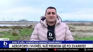 Aeroporti i Vlorës, një premtim që po zvarritet. Ritme të ulëta, konflikte dhe mungesë transparence