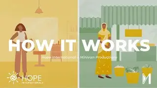 HOPE International // How it Works