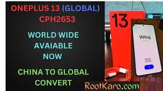 Oneplus 13 convert to global , Oneplus 13 PJZ110 to Global , PJZ110 TO CPH2653  Bootloop , Hardbrick