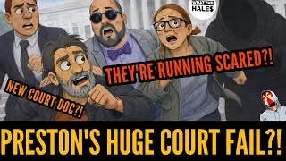 LIVE! Preston's HUGE COURT FAIL?! NEW Doc Shows Anti Hale$ RUNNING SCARED?! @WhatTheHales Case?!
