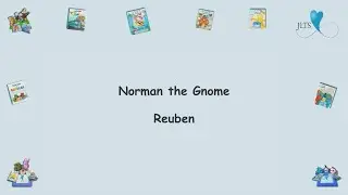 Norman the Gnome - read by Reuben
