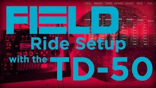 FIELD RIDE with ROLAND TD-50