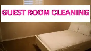 GUEST BEDROOM CLEAN & REFRESH. CLEAN WITH ME