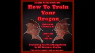Drama Libre Presents How To Train Your Dragon