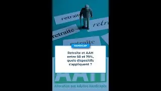 Retraite et AAH entre 50 et 79% quel cumul?