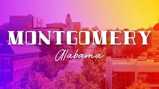 A Tale of Two Cities: Montgomery, AL