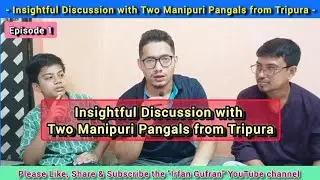Tripura dagi Manipuri Pangal ani ga Culture gi Matangda Wari Sannaba ❤️🔥 | Irfan Gufran 