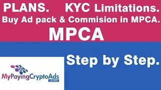 My Paying Crypto Ads (Plans, KYC Limitations, Purchase Ad pack & Commision in MPCA).