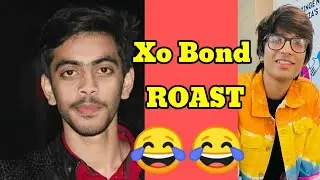 Xo bond roast | My first roast |