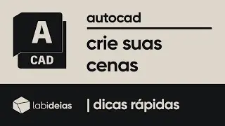 autocad | como criar uma cena