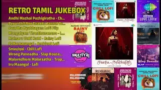 ரெட்ரோ தமிழ் ரீமிக்ஸ் | Sharan Kumar Songs | Andhi Mazhai Pozhigirathu  Chill Trap