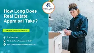 How Long Does Real Estate Appraisal Take?