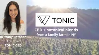 Brittany Carbone, TONIC CBD, www.tonicvibes.com. Unique formulations of CBD and adaptogens.