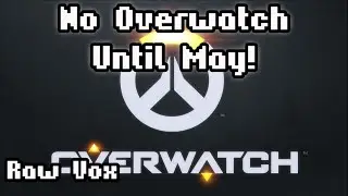 Overwatch Videos Temporarily Unavailable