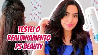 TESTEI O REALINHAMENTO CAPILAR PS BEAUTY + PASSO A PASSO ALISAMENTO SEM FORMOL! // Nicole Vieira