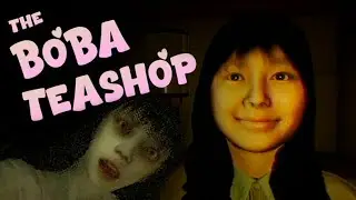 СНОВА РАБОТА! ➤ The Boba Teashop ➤ 2025